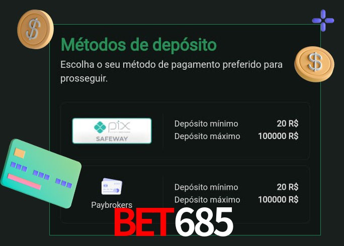 O cassino bet685 oferece uma grande variedade de métodos de pagamento